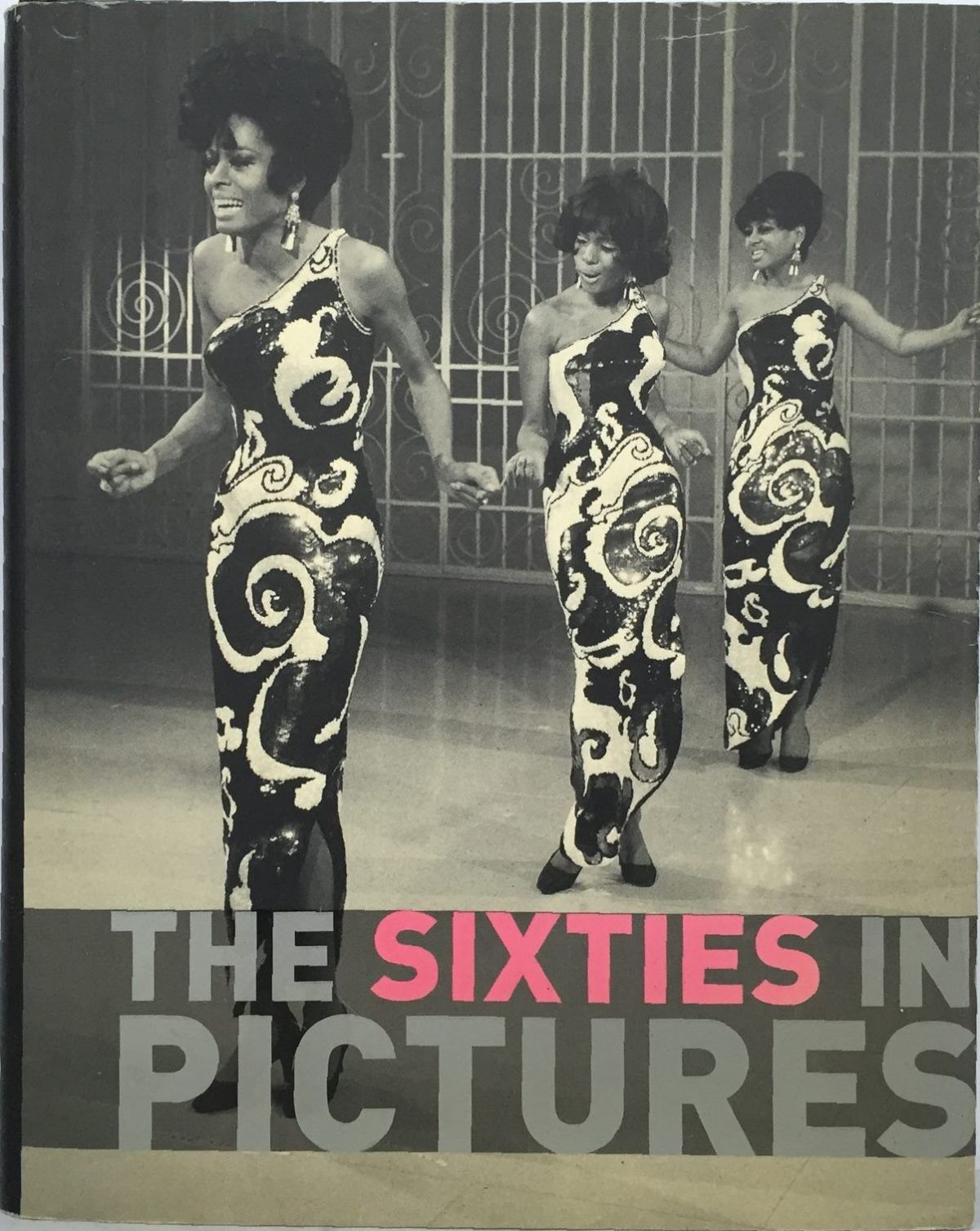 The Sixties In Pictures