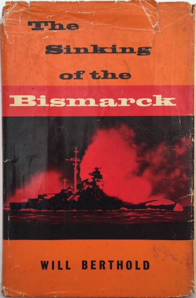 THE SINKING OF THE BISMARCK 