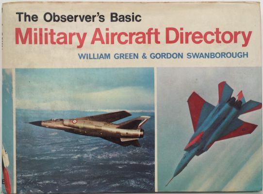 THE OBSERVER'S Basic Military Aircraft Directory 