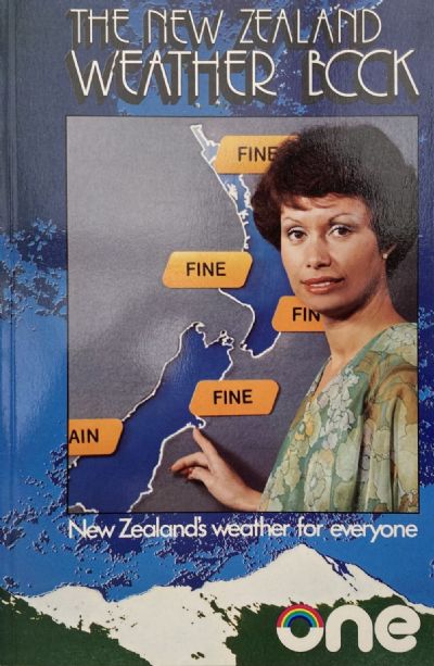 THE NEW ZEALAND WEATHER BOOK: New Zealand's weather for everyone 