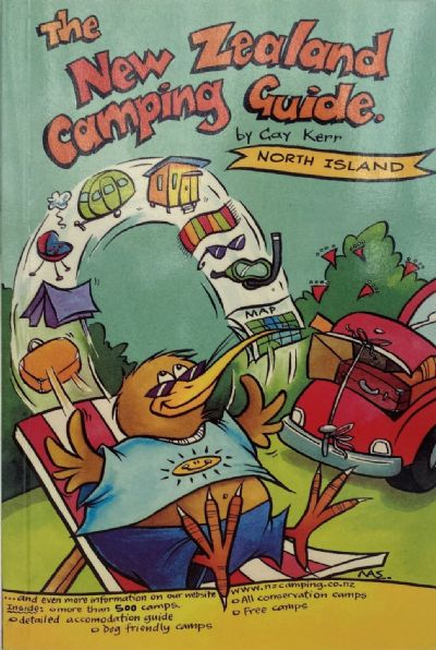 THE NEW ZEALAND CAMPING GUIDE: North Island 2004 