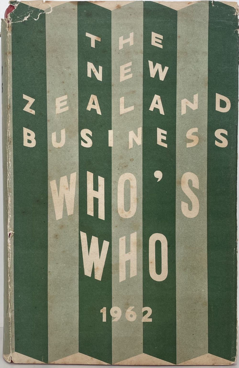 The New Zealand Business WHO'S WHO 1962