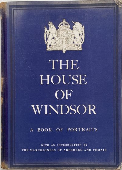 THE HOUSE OF WINDSOR: A Book of Portraits 