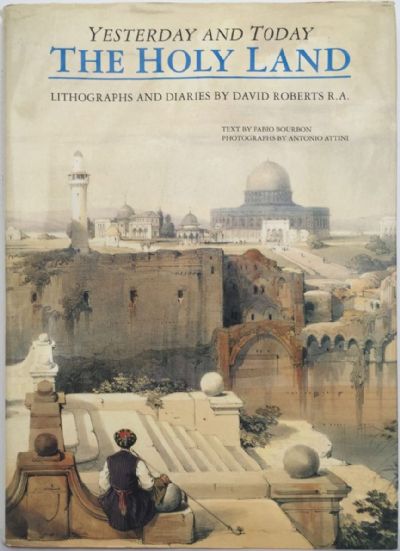 THE HOLY LAND: Yesterday and Today 