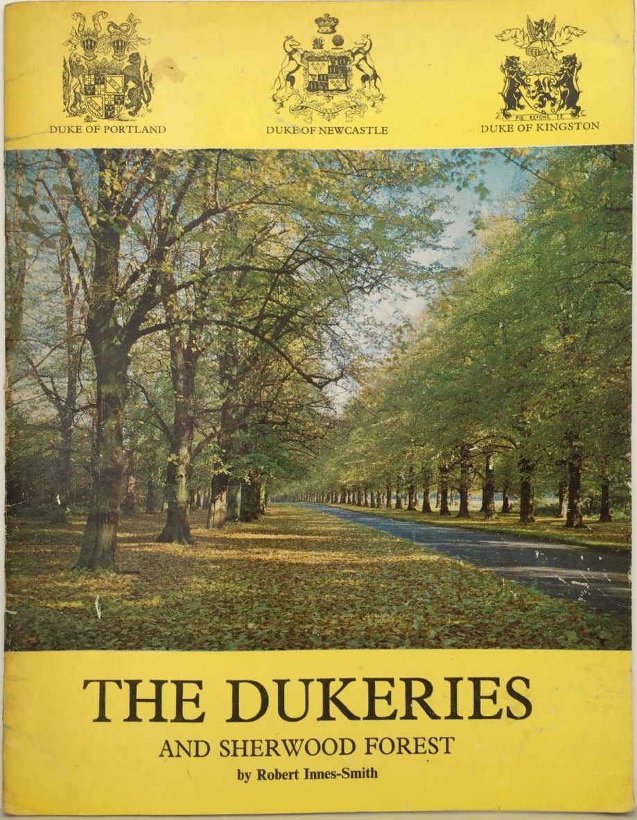 THE DUKERIES AND SHERWOOD FOREST
