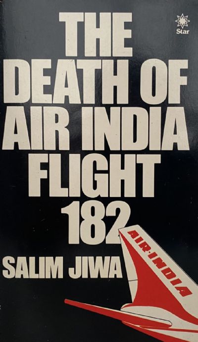The Death of Air India Flight 182 