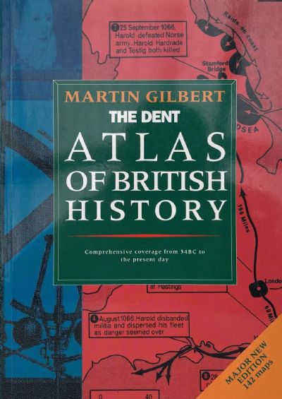 THE DENT ATLAS OF BRITISH HISTORY 