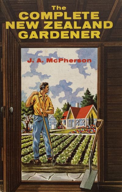 THE COMPLETE NEW ZEALAND GARDENER