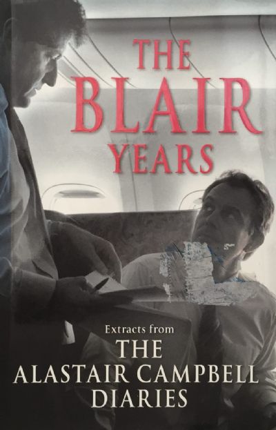 THE BLAIR YEARS: Extracts From The Alastair Campbell Diaries 