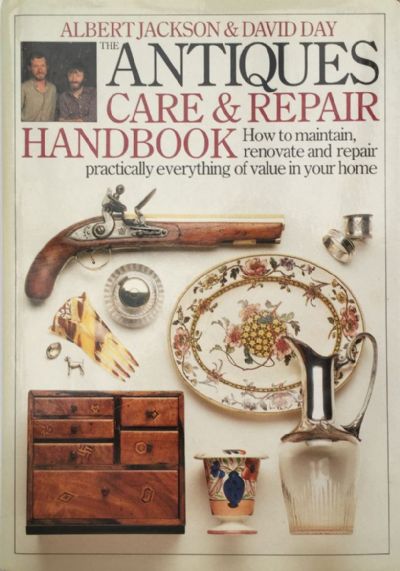 The Antiques Care and Repair Handbook 