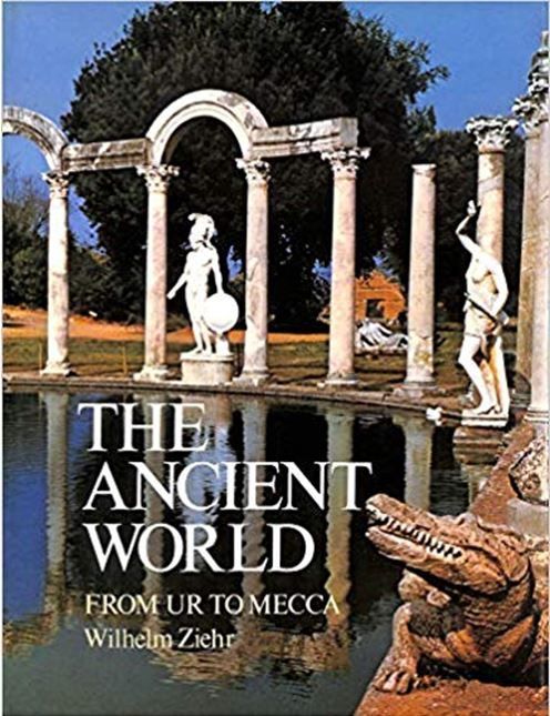 THE ANCIENT WORLD: From Ur to Mecca