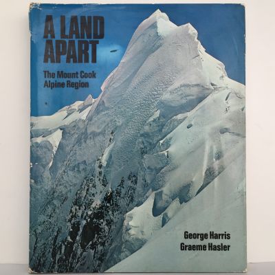 A LAND APART: The Mount Cook Alpine region