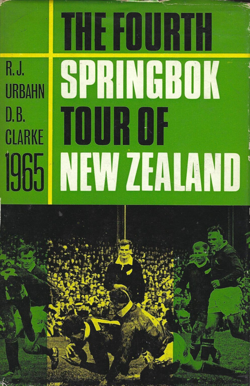 THE FOURTH SPRINGBOK TOUR OF NEW ZEALAND