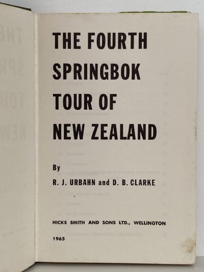 THE FOURTH SPRINGBOK TOUR OF NEW ZEALAND