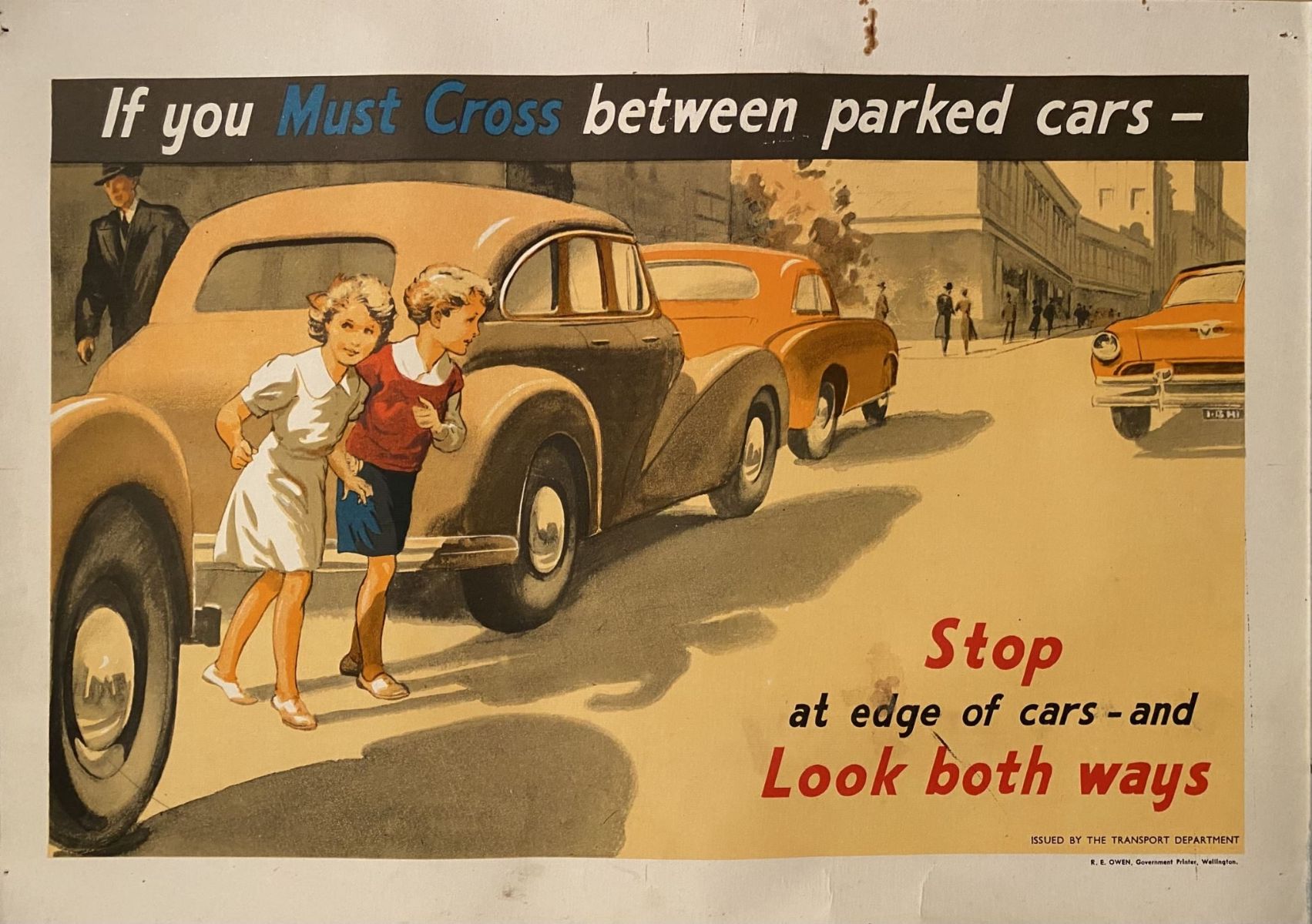 VINTAGE POSTER: If you Must Cross between parked cars - Look Both Ways