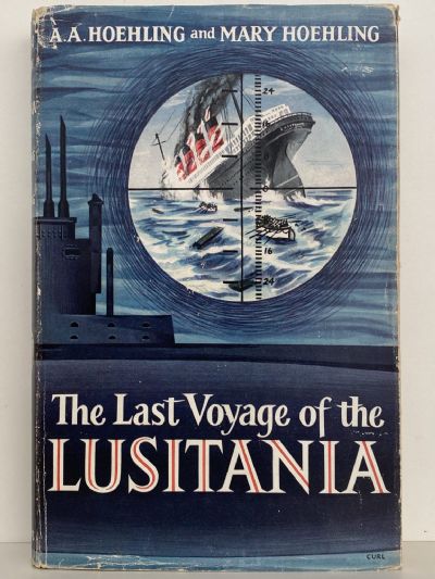 THE LAST VOYAGE OF THE LUSITANIA