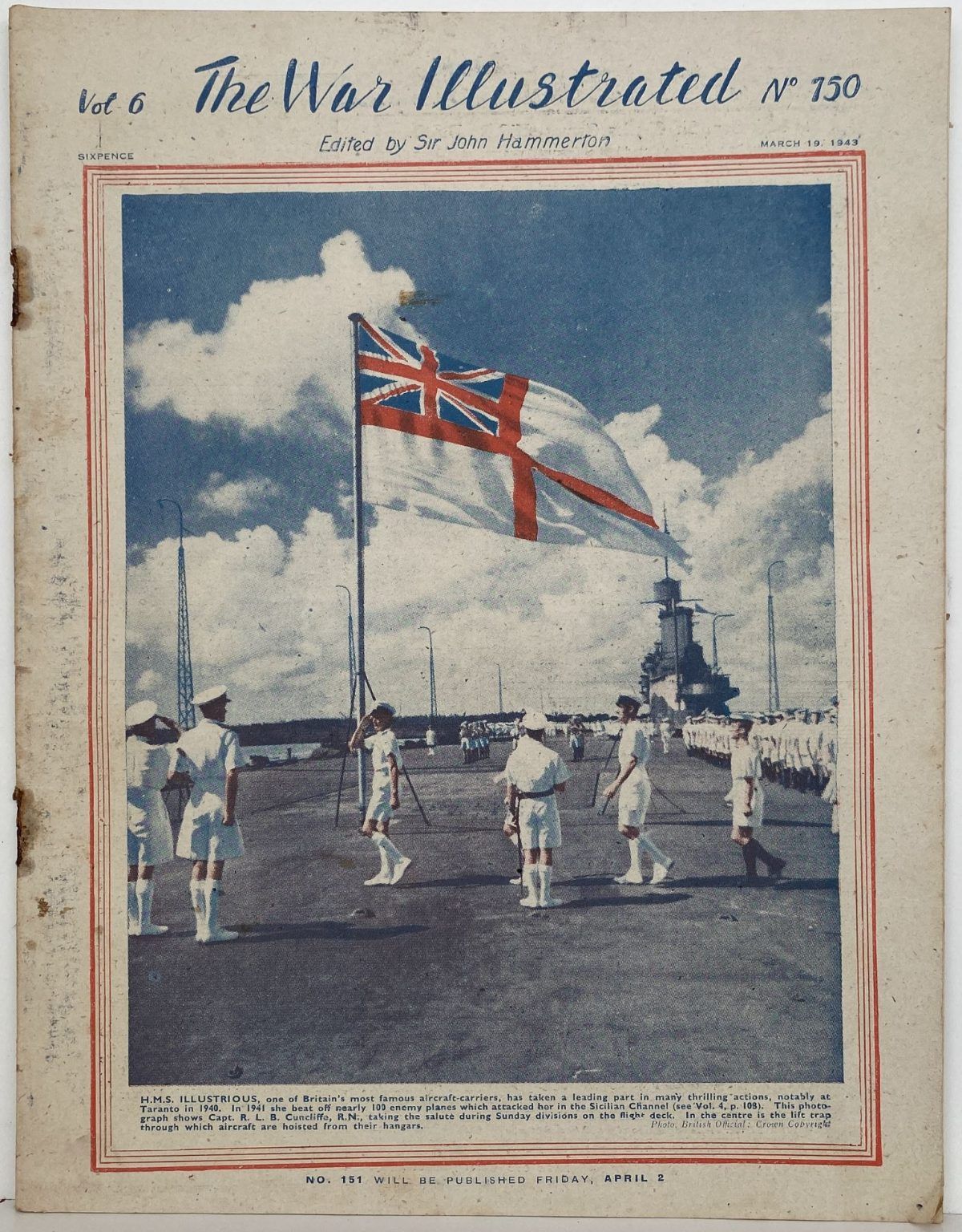 THE WAR ILLUSTRATED - Vol 6, No 150, 19th Mar 1943