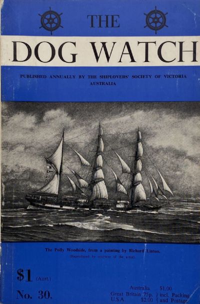 THE DOG WATCH: Shiplover's Society of Victoria Australia No. 30 