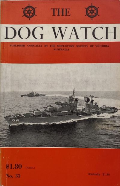 THE DOG WATCH: Shiplover's Society of Victoria Australia No. 33 