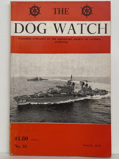 THE DOG WATCH: Shiplover's Society of Victoria Australia No. 33
