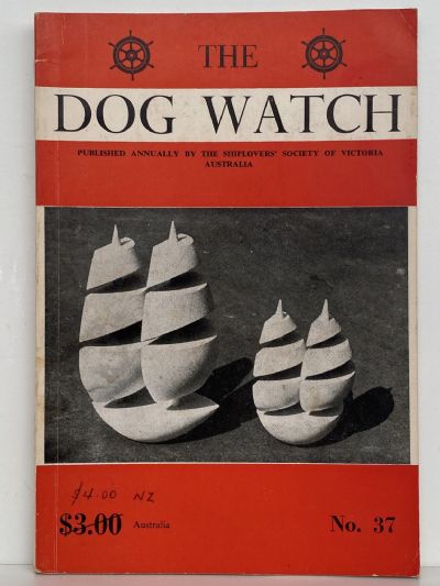 THE DOG WATCH: Shiplover's Society of Victoria Australia No. 37
