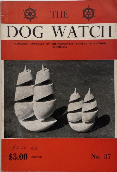 THE DOG WATCH: Shiplover's Society of Victoria Australia No. 37 