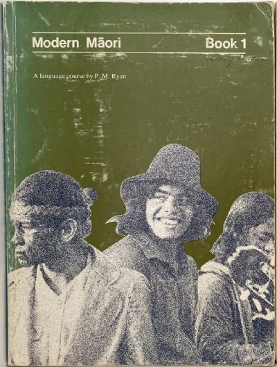 MODERN MAORI: A Language Course - Books 1+2