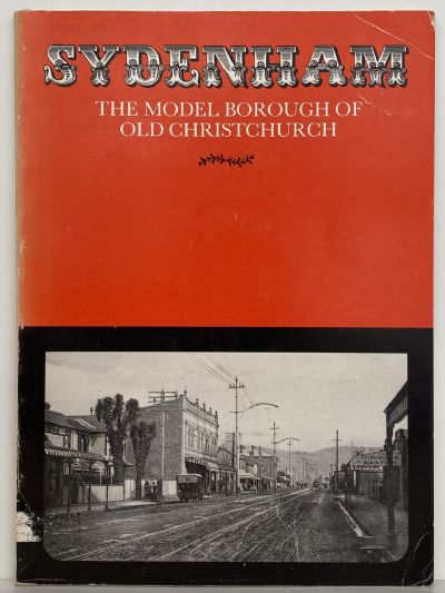SYDENHAM: The Model Borough of Old Christchurch
