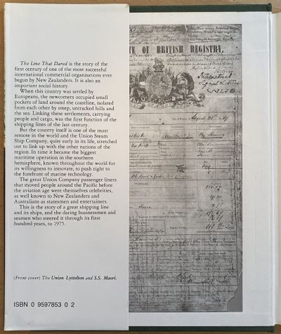 THE LINE THAT DARED: A History of the Union Steam Ship Company