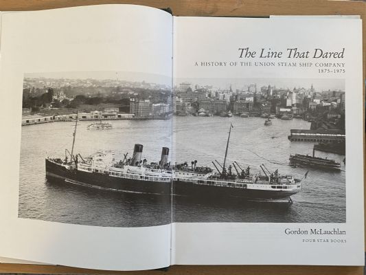 THE LINE THAT DARED: A History of the Union Steam Ship Company