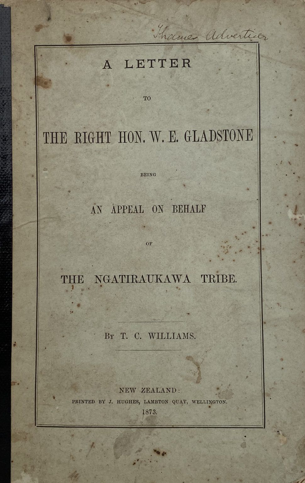 Letter To The Right Hon W. E. Gladstone On Behalf Of The Ngatiraukawa Tribe