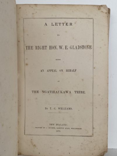 Letter To The Right Hon W. E. Gladstone On Behalf Of The Ngatiraukawa Tribe