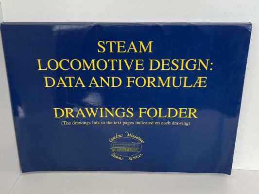 STEAM LOCOMOTIVE DESIGN: Data And Formulae