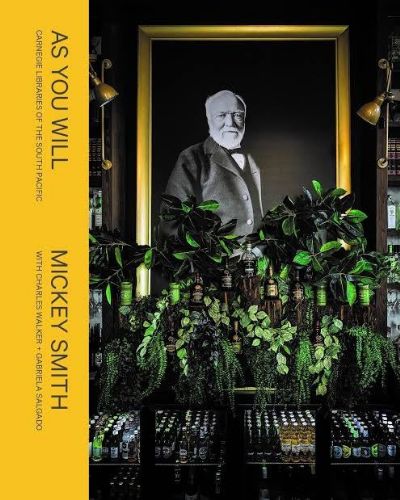 AS YOU WILL: Carnegie Libraries of The South Pacific 
