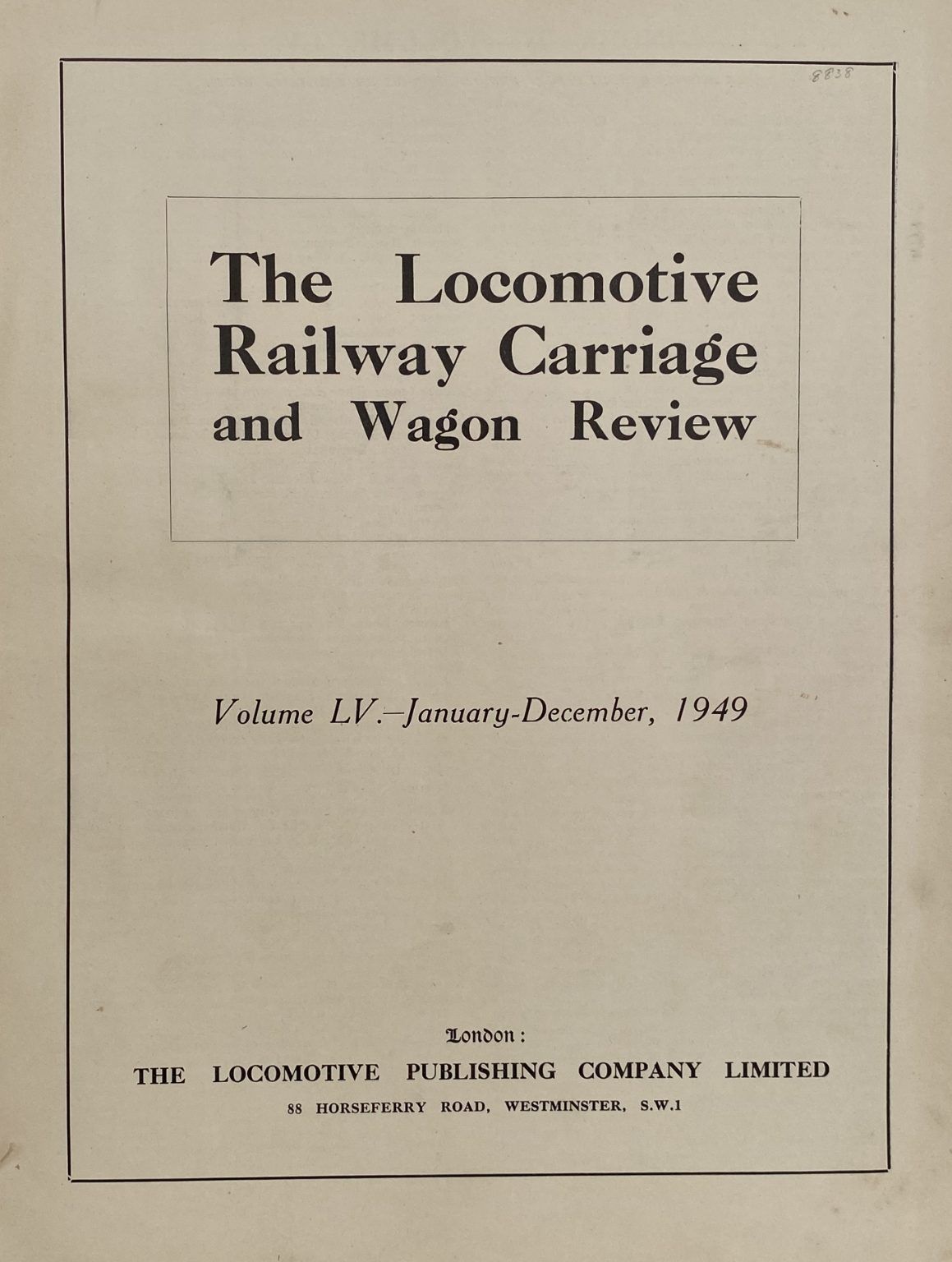 THE LOCOMOTIVE RAILWAY CARRIAGE & WAGON REVIEW - Volume LV