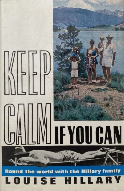 KEEP CALM IF YOU CAN: Round The World with The Hillary Family 