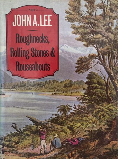 Roughnecks, Rolling Stones and Rouseabouts 
