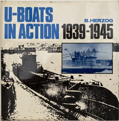 U-BOATS In Action 1939 - 1945
