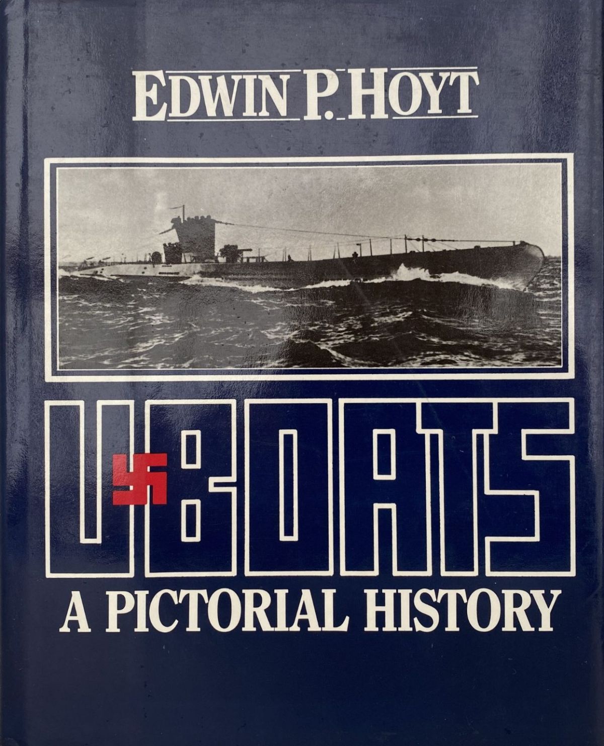 U-BOATS: A Pictorial History