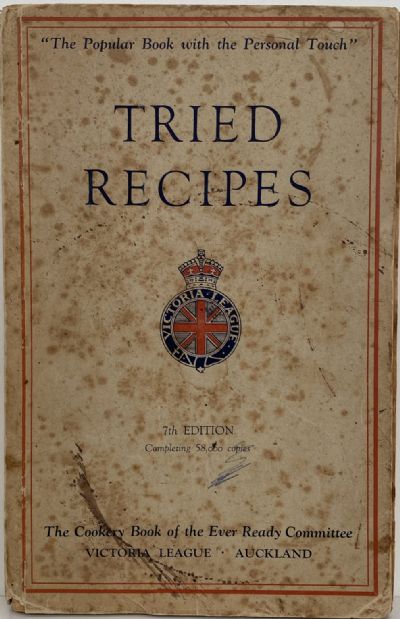 TRIED RECIPIES by Victoria League of Auckland
