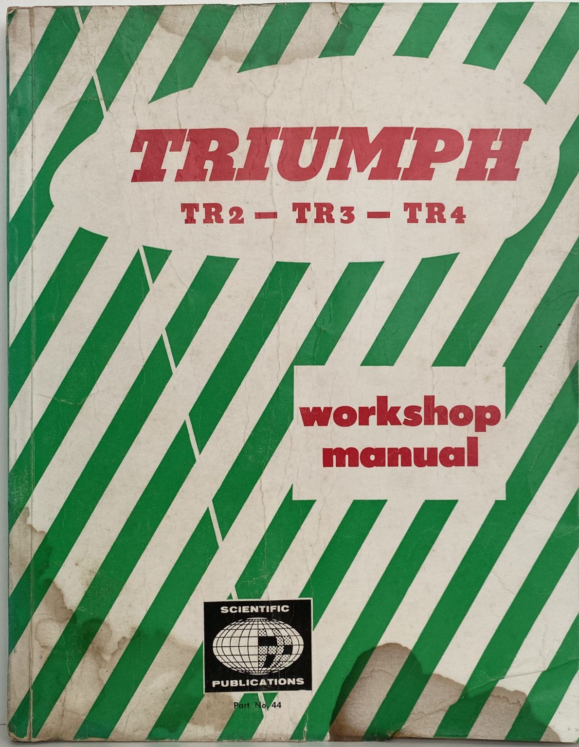 TRIUMPH TR2 - TR3 - TR 4 Workshop Manual