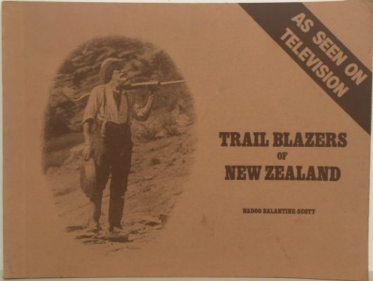 TRAIL BLAZERS OF NEW ZEALAND 