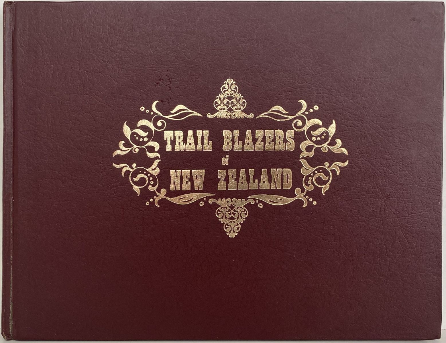 TRAIL BLAZERS OF NEW ZEALAND