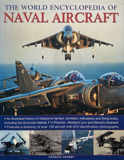 THE WORLD ENCYCLOPEDIA OF NAVAL AIRCRAFT 