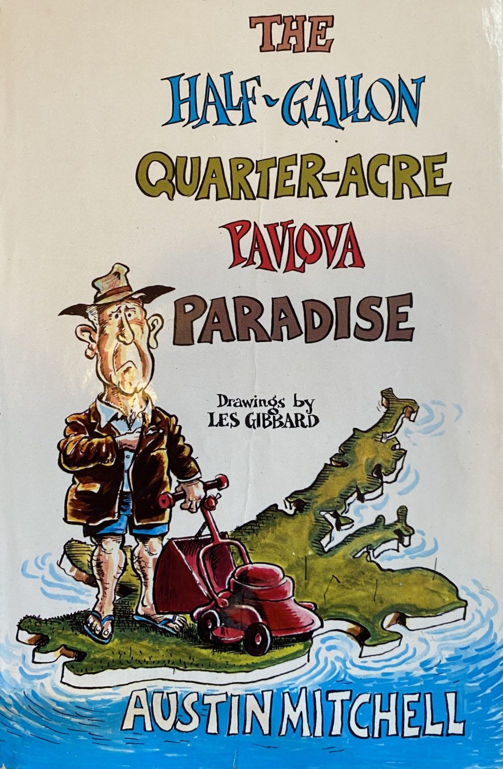 The Half Gallon Quarter Acre Pavlova Paradise