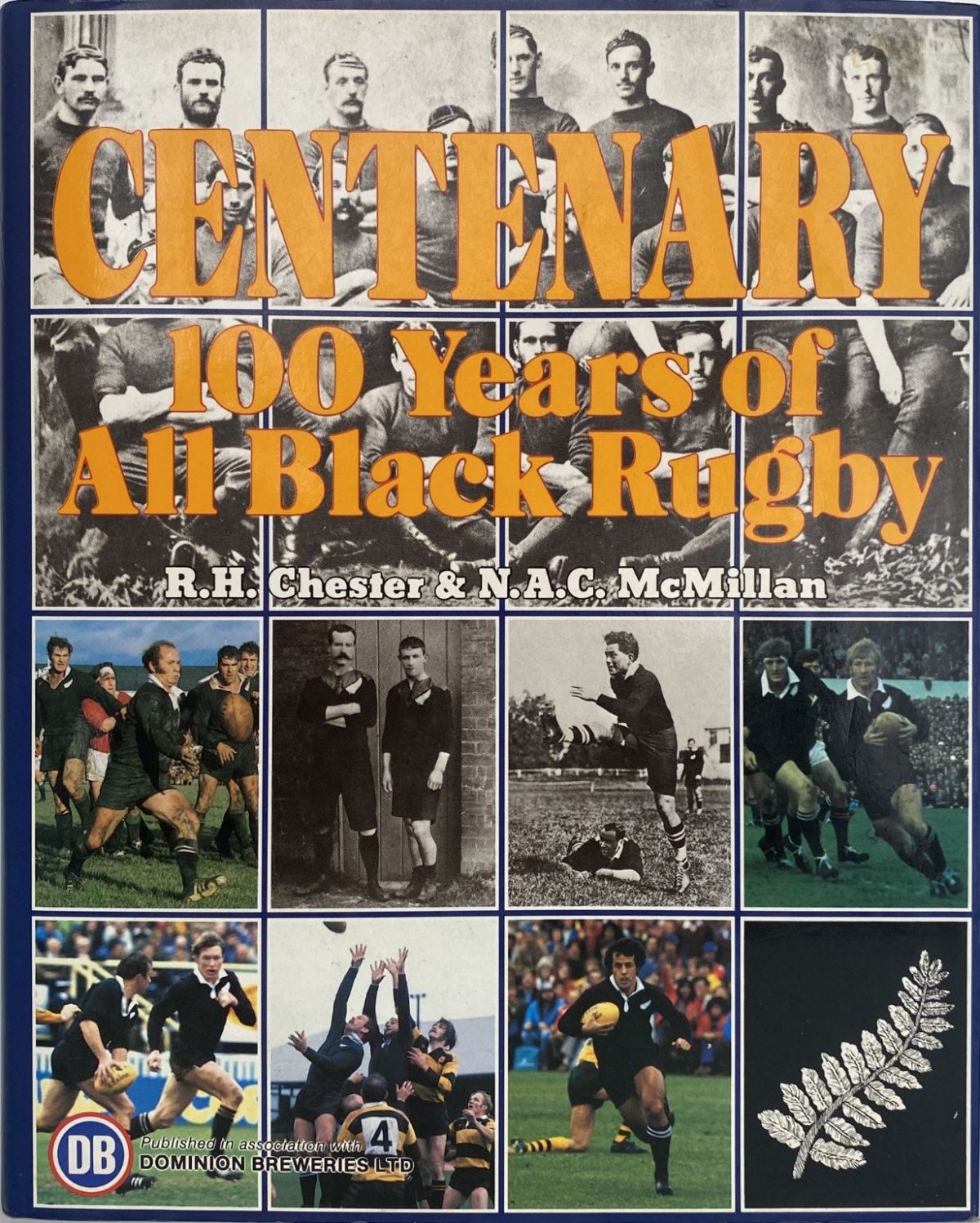 CENTENARY: 100 Years of New Zealand Rugby