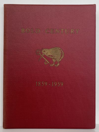 BOLD CENTURY 1859 - 1959: New Zealand Insurance Company
