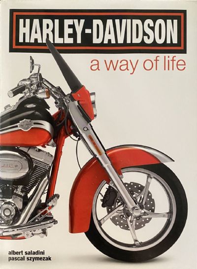 HARLEY DAVIDSON: A Way of Life 