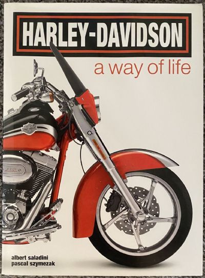 HARLEY DAVIDSON: A Way of Life