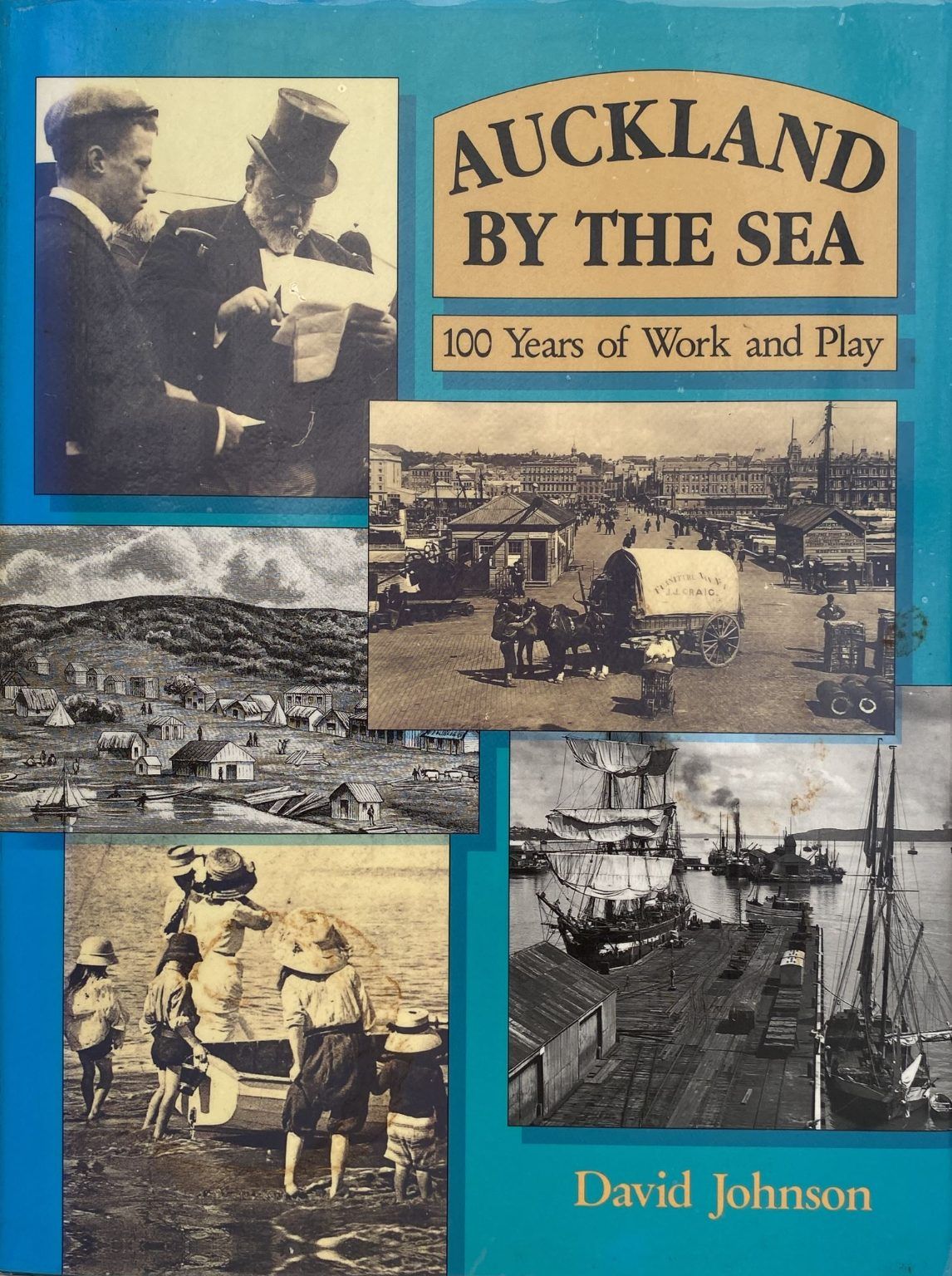 AUCKLAND BY THE SEA: 100 Years of Work and Play